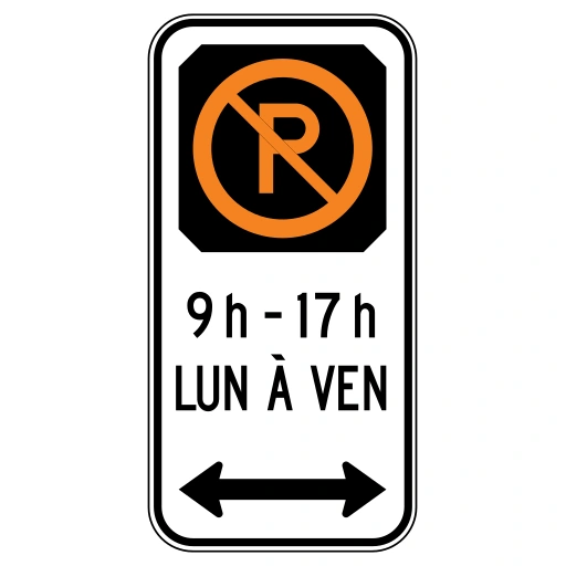 A tall white sign showing an amber crossed-out P on black, 9 h–17 h, LUN À VEN and a two-headed horizontal arrow.