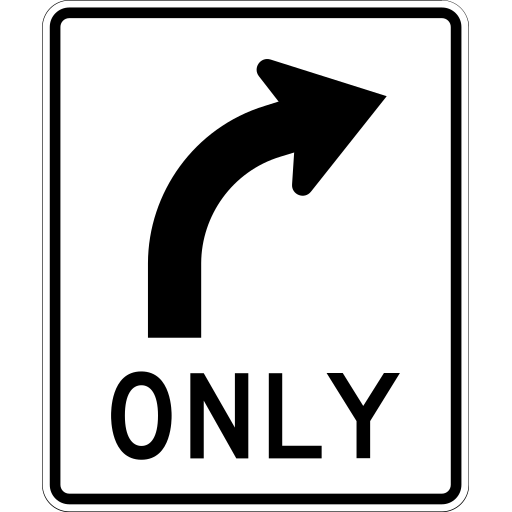 White rectangular sign with a black right-turn arrow above the word ONLY.