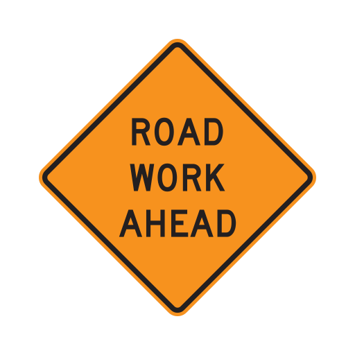 An orange diamond reads ROAD WORK AHEAD in three lines of black letters.
