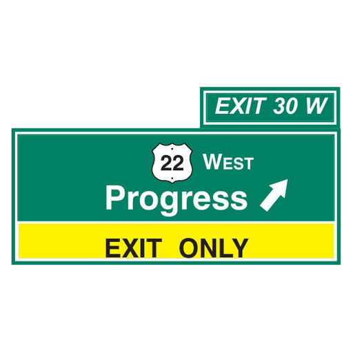 A green guide sign displays Route 22 WEST, Progress and an up-right arrow, with EXIT 30 W above it. A yellow panel across the bottom reads EXIT ONLY.