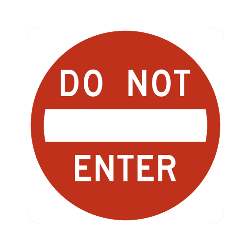 Red circular sign with a horizontal white bar and the white words DO NOT ENTER.