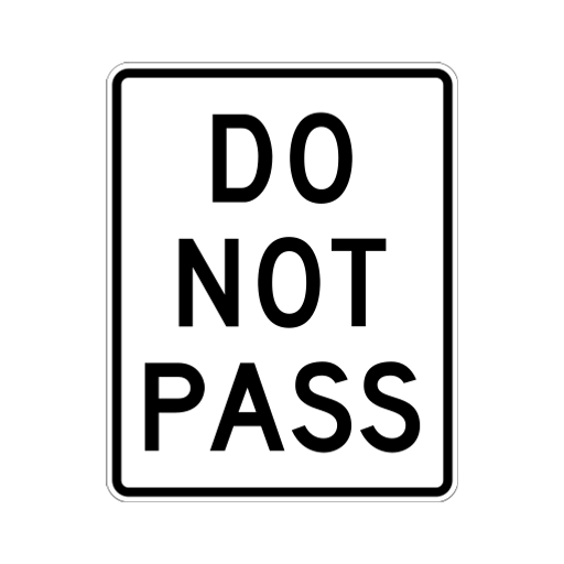 A white vertical rectangle displays DO NOT PASS in black.