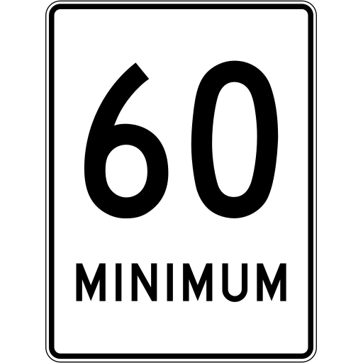 A white rectangular plate with the black number 60 above the word MINIMUM.