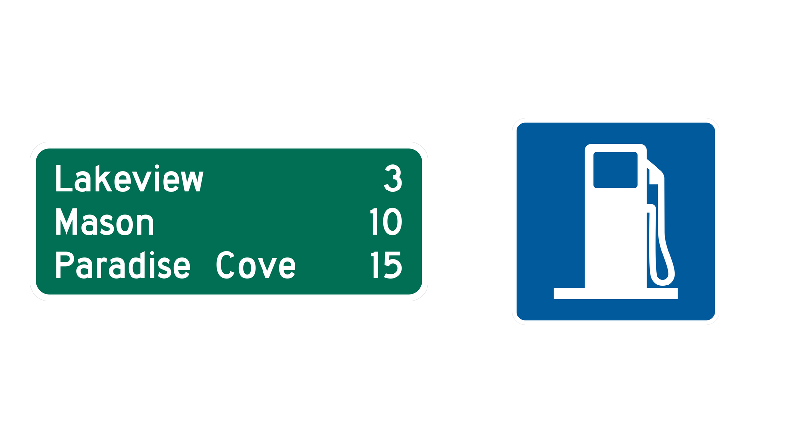 A green rectangular sign on the left lists three destinations and their distances. A blue square sign on the right contains a white fuel-pump symbol.