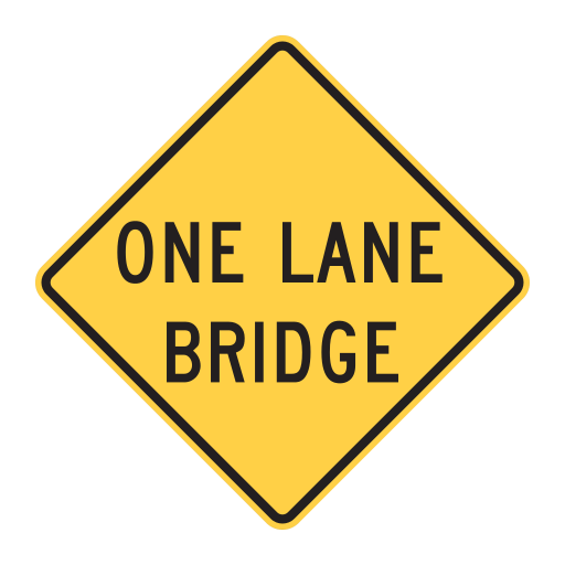 ONE LANE BRIDGE appears in two lines of black lettering on a yellow diamond.